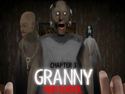 Granny Chapter 3 High School gameplay